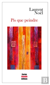 Pis Que Peindre