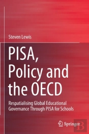 Pisa, Policy And The Oecd