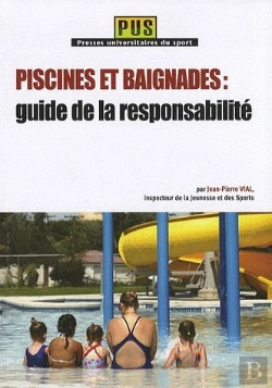 Bertrand.pt - Piscines Et Baignades ; Guide De La Responsabilité