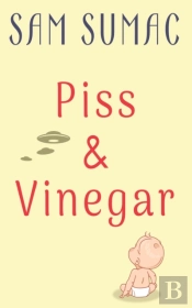 Piss & Vinegar