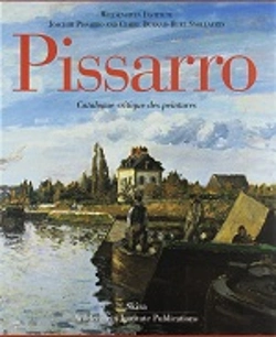 Bertrand.pt - Pissarro ; Catalogue Critique Des Peintures