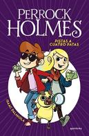 Pistas A Cuatro Patas (Edicion Escolar) (Serie Perrock Holmes 2)