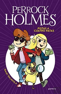 Bertrand.pt - Pistas A Cuatro Patas (Edicion Escolar) (Serie Perrock Holmes 2)
