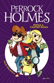 Pistas A Cuatro Patas (Serie Perrock Holmes 2)