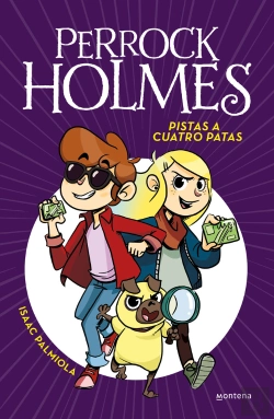 Bertrand.pt - Pistas A Cuatro Patas (Serie Perrock Holmes 2)