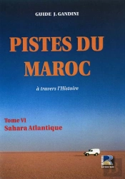 Pistes Du Maroc T.6 ; Sahara Atlantique