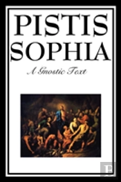Pistis Sophia