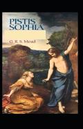 Pistis Sophia (Illustrated Edition)