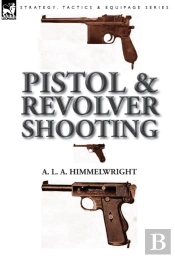 Pistol And Revolver Shooting