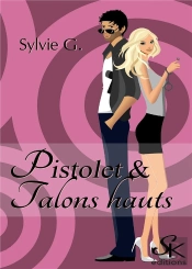 Pistolet Et Hauts Talons