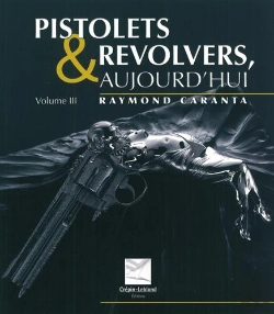 Bertrand.pt - Pistolets Et Revolvers, Aujourd'Hui T.3