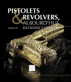 Bertrand.pt - Pistolets Et Revolvers, Aujourd'Hui T.4