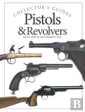 Pistols & Revolvers