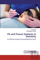 Pit And Fissure Sealants In Dentistry