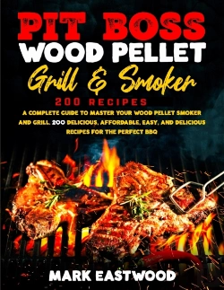 Bertrand.pt - Pit Boss Wood Pellet Grill & Smoker Cookbook