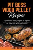 Pit Boss Wood Pellet Recipes