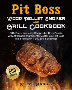 Bertrand.pt - Pit Boss Wood Pellet Smoker And Grill Cookbook