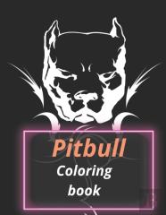 Pitbull Coloring Book