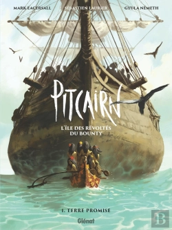 Bertrand.pt - Pitcairn, L'Île Des Révoltés Du Bounty Tome 1 : Terre Promise