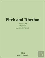 Pitch And Rhythm - Treble Clef - Diatonic - Assorted Meters