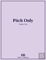 Pitch Only - Treble Clef