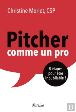 Bertrand.pt - Pitchez ! - 8 Etapes Pour Etre Inoubliable