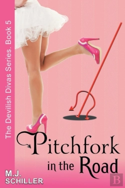 Bertrand.pt - Pitchfork In The Road (The Devilish Divas Series, Book 5)