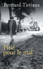 Pitié Pour Le Mal