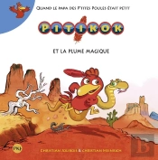 Pitikok Tome 1 : Pitikok Et La Plume Magique