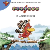 Pitikok Tome 2 : Pitikok Et La Forêt Enrhumée