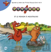 Pitikok Tome 4 : Pitikok Et Le Poisson À Moustaches