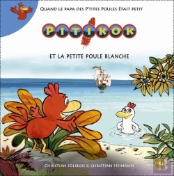 Bertrand.pt - Pitikok Tome 8 : Pitikok Et La Petite Poule Blanche