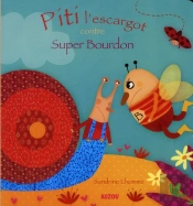 Pitit L Escargot Contre Super Bourdon
