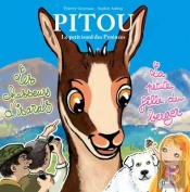 Pitou, Le Petit Isard Des Pyrénées Tome 2 : Les Chasseurs D'Isards ; La Petite Fille Du Berger