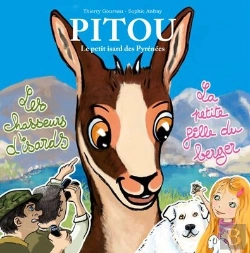 Bertrand.pt - Pitou, Le Petit Isard Des Pyrénées Tome 2 : Les Chasseurs D'Isards ; La Petite Fille Du Berger
