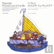 Pitseolak: Pictures Out Of My Life