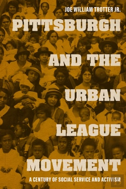 Bertrand.pt - Pittsburgh And The Urban League Movement