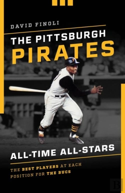 Bertrand.pt - Pittsburgh Pirates All-Time All-Stars
