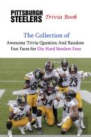 Pittsburgh Steelers Trivia Book