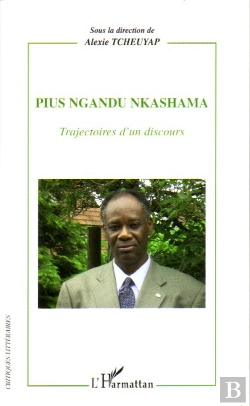 Bertrand.pt - Pius Ngandu Nkashama ; Trajectoires D'Un Discours