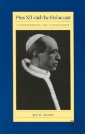 Pius Xii And The Holocaust