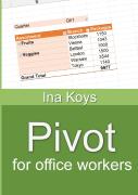 Pivot For Office Workers