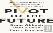 Pivot To The Future