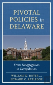 Pivotal Policies In Delaware