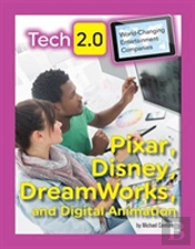Pixar, Disney, Dreamworks, And Digital Animation