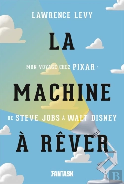 Bertrand.pt - Pixar, La Machine A Reves