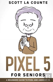 Pixel 5 For Seniors