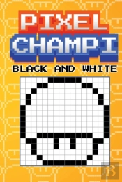 Pixel Champi Black And White
