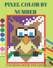Pixel Color By Number Coloring Book For Adult