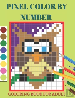 Bertrand.pt - Pixel Color By Number Coloring Book For Adult